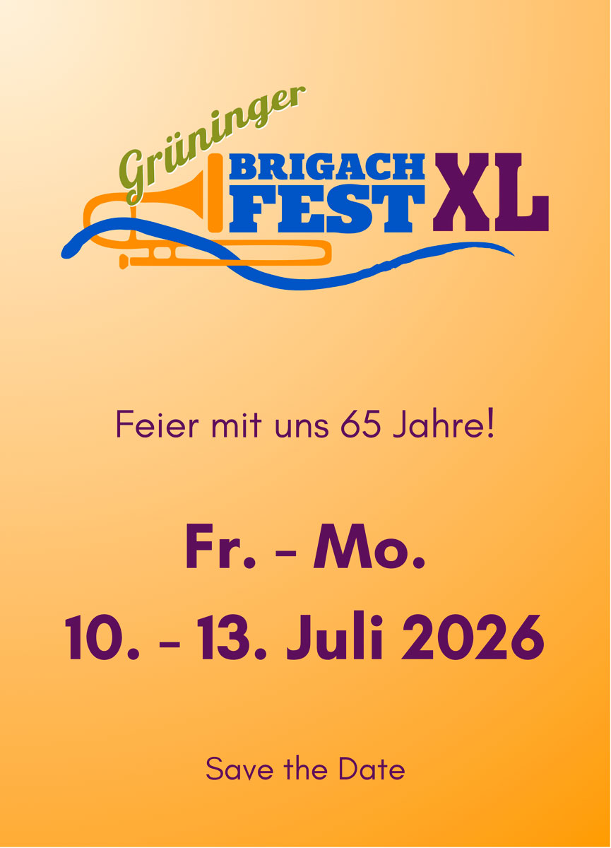 BrigachfestXL des Musikvereins Grüningen